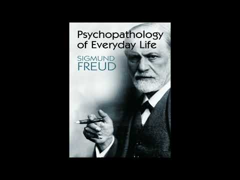 ზიგმუნდ ფროიდი - ყოველდღიური ცხოვრების ფსიქოპათოლოგია (აუდიოწიგნი)